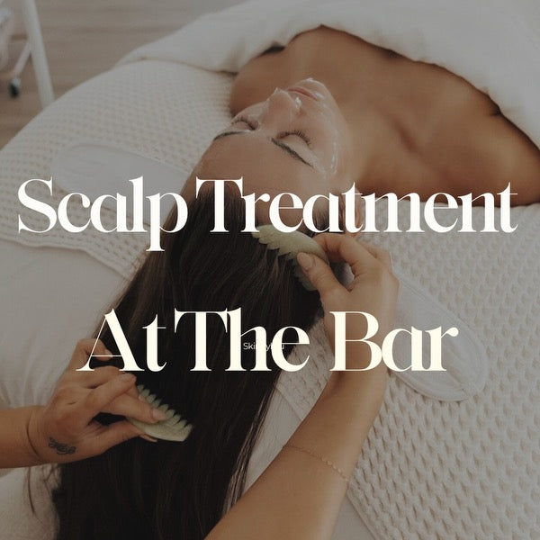 It's time for a scalp treatment at The Bar